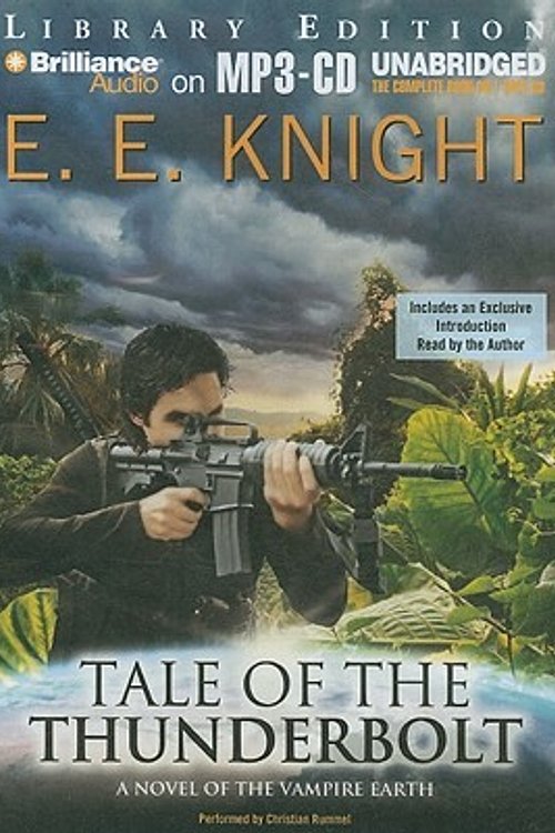 Cover Art for 9781441815699, Tale of the Thunderbolt by E. E. Knight