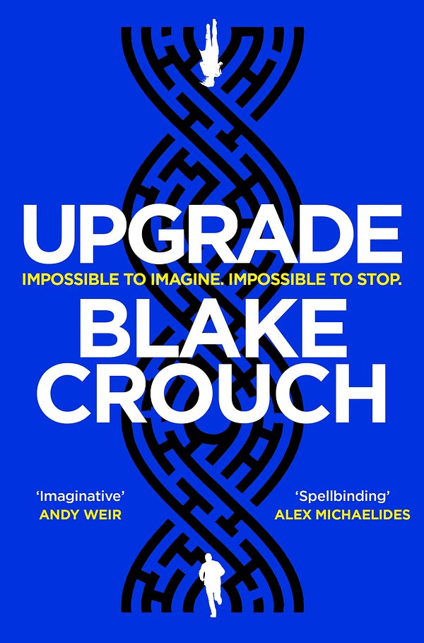 Cover Art for 9781529045376, Upgrade by Blake Crouch