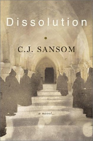 Cover Art for 9781565117549, Dissolution by C. J. Sansom