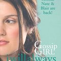 Cover Art for B017PO14XK, Gossip Girl: I will Always Love You by Cecily Von Ziegesar (2009-12-24) by X