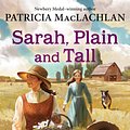 Cover Art for 9780062285768, Sarah, Plain and Tall by Patricia MacLachlan