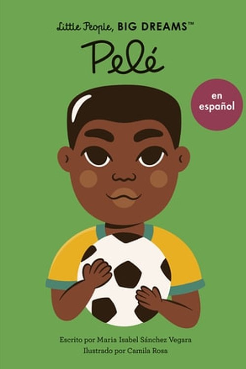 Cover Art for 9780711261709, Pele by Maria Isabel Sanchez Vegara, Camila Rosa