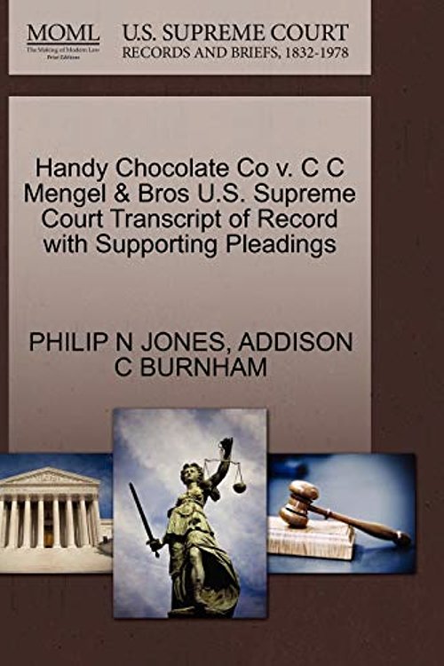 Cover Art for 9781270230021, Handy Chocolate Co v. C C Mengel & Bros U.S. Supreme Court Transcript of Record with Supporting Pleadings by Philip N Jones