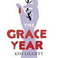 Cover Art for 9781529100600, The Grace Year by Kim Liggett