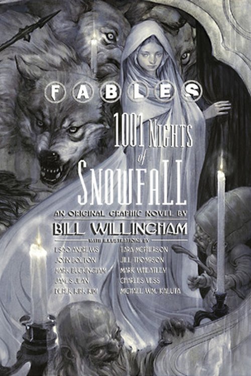 Cover Art for 9781401203672, Fables: 1001 Nights Of Snowfall by Bill Willingham