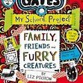 Cover Art for 9781743832844, Tom Gates #12: Family, Friends and Furry Creatures (re-release) by Liz Pichon