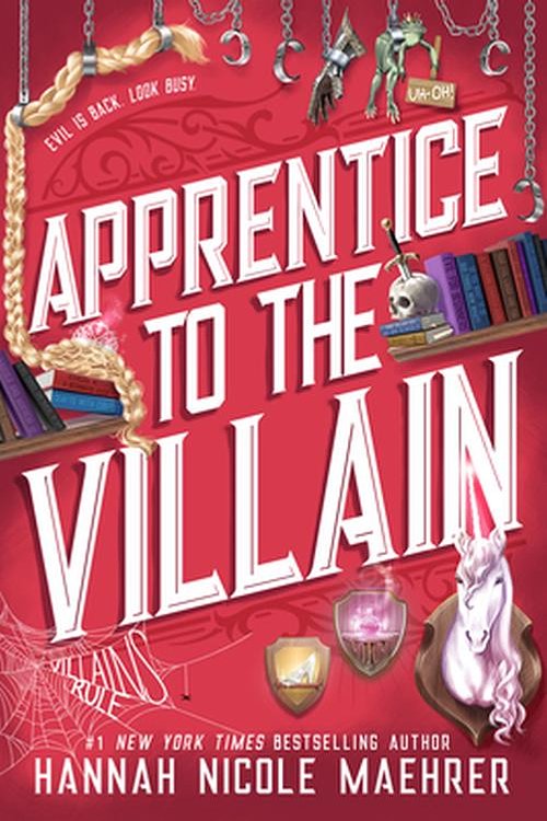 Cover Art for 9781420519723, Apprentice to the Villain: 2 by Hannah Nicole Maehrer