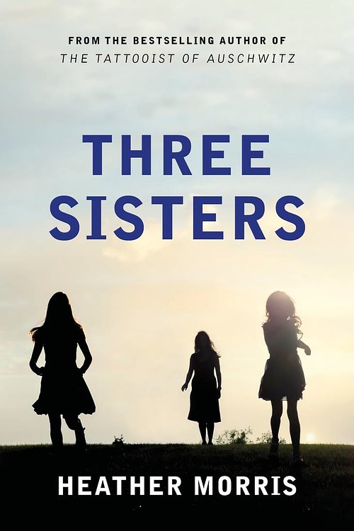 Cover Art for 9781760688790, Three Sisters by Heather Morris