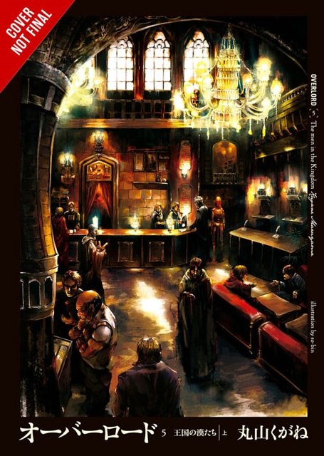Cover Art for 9780316397612, Overlord, Vol. 5 (Novel) by Kugane Maruyama