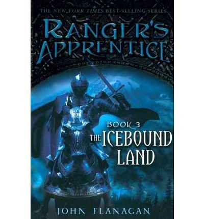 Cover Art for B00FAP4WR2, [( The Icebound Land )] [by: John Flanagan] [Feb-2008] by John Flanagan