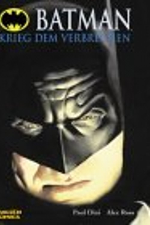 Cover Art for 9783551744043, Batman, Krieg dem Verbrechen by Alex Ross