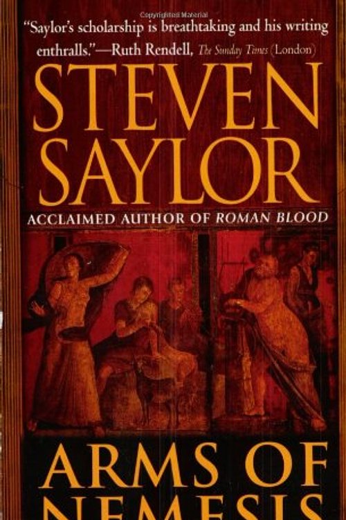 Cover Art for 9780312978327, Arms of Nemesis by Steven Saylor