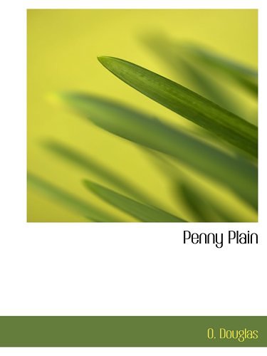 Cover Art for 9780554137933, Penny Plain by O. Douglas