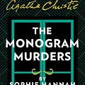 Cover Art for 9780007547449, The Monogram Murders by Sophie Hannah