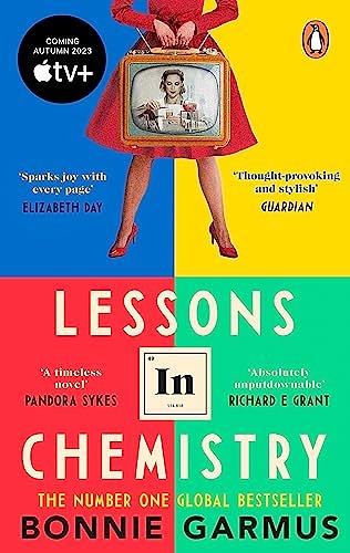 Cover Art for B099JC5HQK, Lessons in Chemistry by Bonnie Garmus