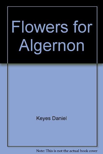 Cover Art for 9780553169041, Flowers for Algernon by Daniel Keyes