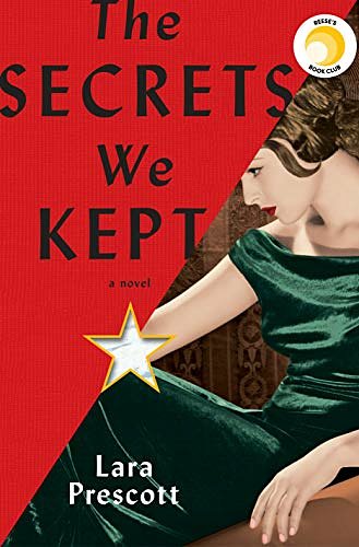 Cover Art for 9780385693264, The Secrets We Kept by Lara Prescott