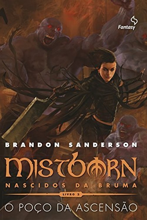 Cover Art for 9788544101339, Mistborn: primeira era: Nascidos da bruma: O poço da ascensão by Brandon Sanderson