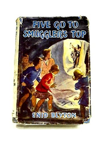 Cover Art for 9780340033692, Five Go to Smuggler's Top by Enid Blyton