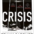 Cover Art for 9780593075784, Crisis by Frank Gardner