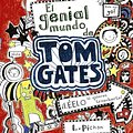 Cover Art for 9788421686553, El genial mundo de Tom Gates / The great world of Tom Gates by Liz Pichon