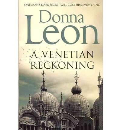 Cover Art for B00974R7ZG, A VENETIAN RECKONING BY (LEON, DONNA) PAPERBACK by Donna Leon