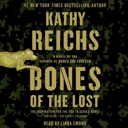 Cover Art for B00CP81Z5O, Bones of the Lost by Kathy Reichs