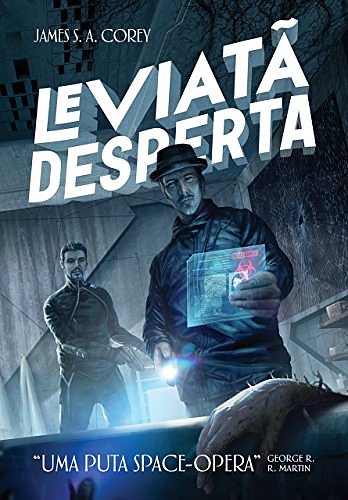 Cover Art for 9788576573159, Leviatã Desperta by James S. a Corey