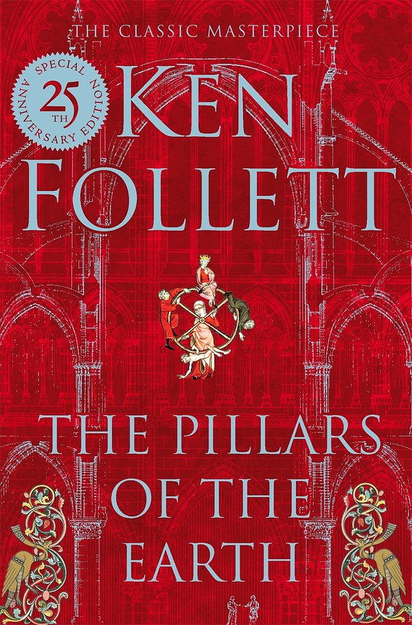 Cover Art for 9781447265443, The Pillars of the Earth by Ken Follett