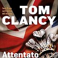 Cover Art for 9788817113878, Attentato alla corte d'Inghilterra by Tom Clancy