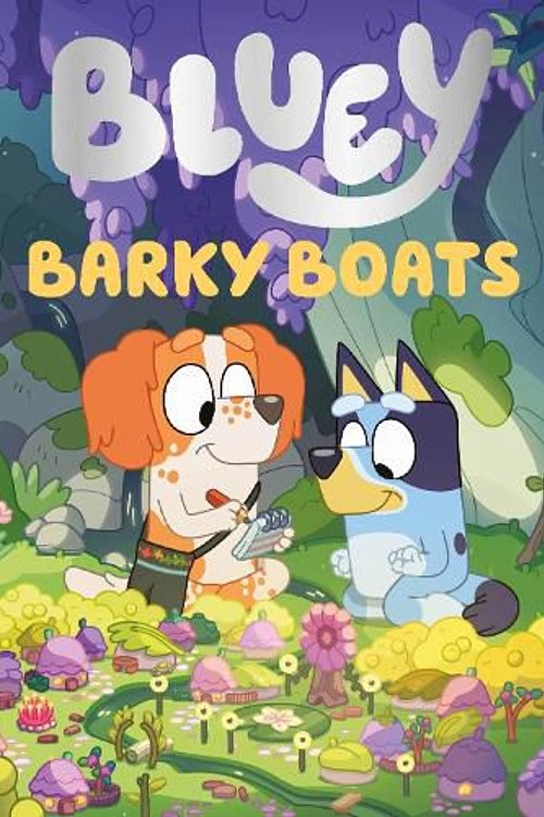 Cover Art for 9780241574171, Bluey: Barky Boats by Bluey
