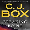 Cover Art for B008U45T7C, Breaking Point (A Joe Pickett Novel Book 13) by C. J. Box