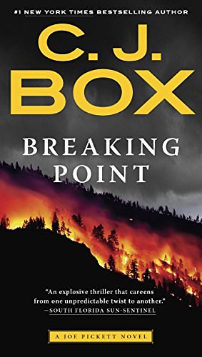 Cover Art for B008U45T7C, Breaking Point (A Joe Pickett Novel Book 13) by C. J. Box