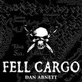 Cover Art for 9781844163014, Fell Cargo by Dan Abnett