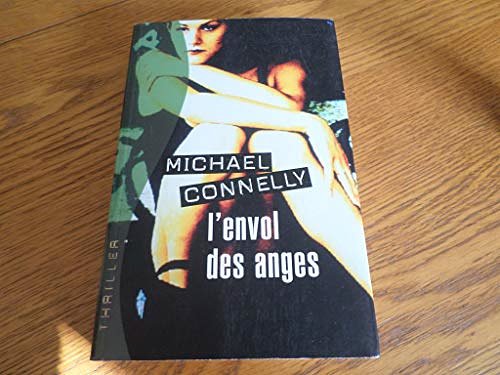 Cover Art for 9782744147746, L'Envol Des Anges by Connelly Michael