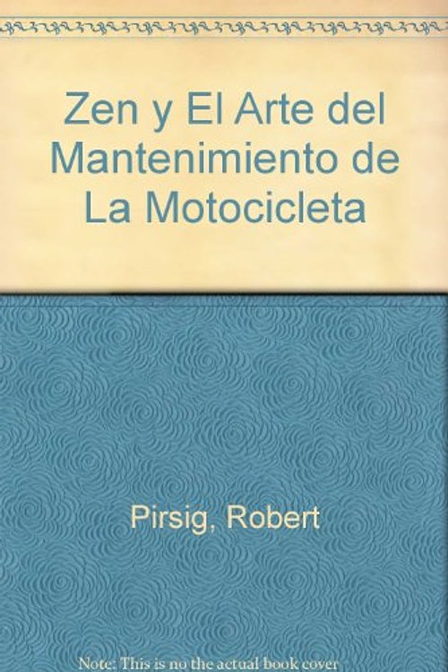 Cover Art for 9788439703662, Zen y el Arte Del Mantenimiento de la Mo by Robert Pirsig