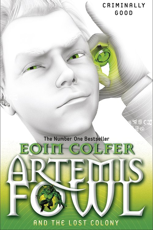 Cover Art for 9780141339146, Artemis Fowl and the Lost Colony by Eoin Colfer