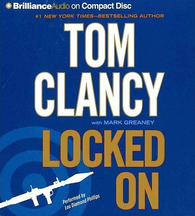 Cover Art for 9781455865987, Locked on by Tom Clancy