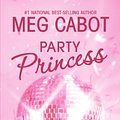 Cover Art for 9780060724559, Princess Diaries, Volume VII: Party Princess, The (Princess Diaries (Quality)) by Meg Cabot