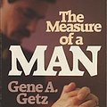 Cover Art for 9780830710317, MEASURE OF A MAN THE by GETZ GENE