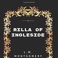 Cover Art for 9781520883281, Rilla Of Ingleside: By Lucy Maud Montgomery - Illustrated by Lucy Maud Montgomery