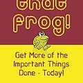 Cover Art for 9780340835043, Eat That Frog! by Brian Tracy