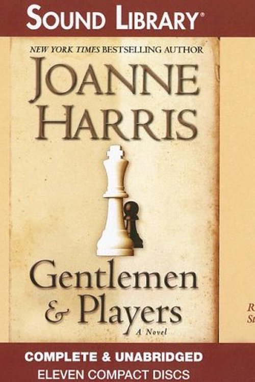 Cover Art for 9780792739036, Gentlemen & Players - Unabridged Audio Book on CD by Joanne Harris