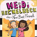 Cover Art for 9780606408530, Heidi Heckelbeck Has a New Best Friend by Wanda Coven