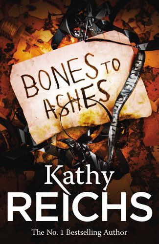 Cover Art for B003D87PPE, Bones to Ashes by Kathy Reichs