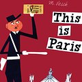 Cover Art for 9780789310637, This is Paris by Miroslav Sasek