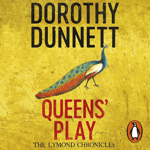 Cover Art for 9781405939331, Queens' Play: The Lymond Chronicles Book Two by Dorothy Dunnett