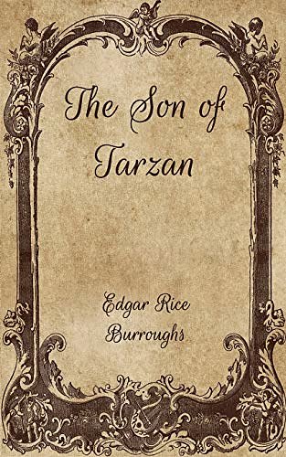 Cover Art for 9798704134411, The Son of Tarzan by Edgar Rice Burroughs