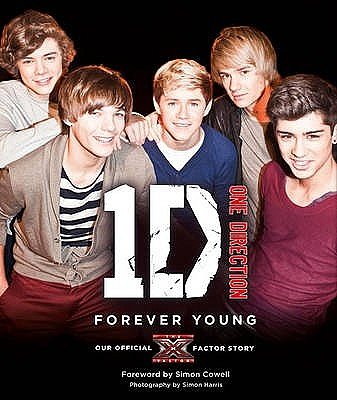 Cover Art for 9780007432301, One Direction: Forever Young by One Direction