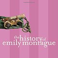 Cover Art for 9780771034572, The History of Emily Montague by Frances Brooke